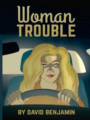 cover image of Woman Trouble